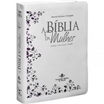 Ficha técnica e caractérísticas do produto Biblia da Mulher, a - Capa Branca - Sbb - 1
