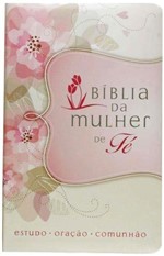 Ficha técnica e caractérísticas do produto Biblia da Mulher de Fe - Flores - 2 Ed - Thomas Nelson
