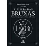 Ficha técnica e caractérísticas do produto Bíblia das Bruxas, a - Manual Completo para a Prática da Bruxaria