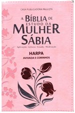 Ficha técnica e caractérísticas do produto Bíblia de Estudos da Mulher Sábia Rosa Grande - Sbb