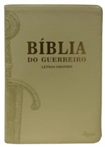 Ficha técnica e caractérísticas do produto Biblia do Guerreiro Letras Grandes - Perola - Agape - 953193
