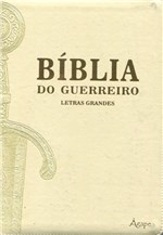 Ficha técnica e caractérísticas do produto Bíblia do Guerreiro (Pérola) - Letras Grandes - Ágape