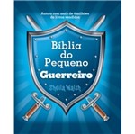 Ficha técnica e caractérísticas do produto Biblia do Pequeno Guerreiro, a - Thomas Nelson