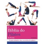 Ficha técnica e caractérísticas do produto Biblia do Pilates, a - Pensamento