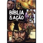 Ficha técnica e caractérísticas do produto Biblia em Acao - Estampa Unica - Capa Dura - Geografica