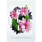 Ficha técnica e caractérísticas do produto Bíblia NVT | Flores Tropical | Letra Grande | Capa Dura