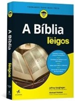 Ficha técnica e caractérísticas do produto Biblia para Leigos, a - Alta Books - Starlin Alta Consultoria e Editora Ltda