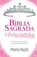 Ficha técnica e caractérísticas do produto Biblia Sagrada da Princesinha - Thomas Nelson - 1