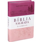 Ficha técnica e caractérísticas do produto Biblia Sagrada - Letra Gigante - Capa Rosa - Sbb - 1