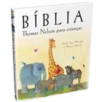 Ficha técnica e caractérísticas do produto Bíblia Thomas Nelson para Crianças - Sally Ann Wright