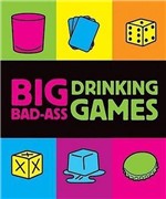 Ficha técnica e caractérísticas do produto Big Bad-Ass Drinking Games - Running