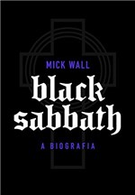 Ficha técnica e caractérísticas do produto Black Sabbath - a Biografia - Globo