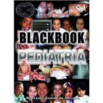 Ficha técnica e caractérísticas do produto Blackbook - Pediatria - Blackbook - 4 Ed