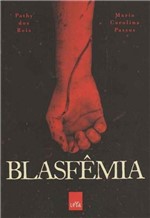 Ficha técnica e caractérísticas do produto Blasfemia - Leya