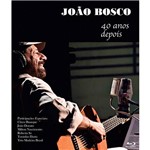 Blu-ray João Bosco: Quarenta Anos Depois