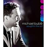 Ficha técnica e caractérísticas do produto Blu-ray Michael Bublé: Caught In The Act