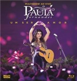 Ficha técnica e caractérísticas do produto Blu-Ray Paula Fernandes - um Ser Amor: Multishow ao Vivo - 2013 - 953147