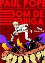 Ficha técnica e caractérísticas do produto Bom de Briga - Pope,paul - Ed. Quadrinhos na Cia