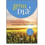 Ficha técnica e caractérísticas do produto Bom Dia!: Leituras Diárias com Stormie Omartian - Vol.2