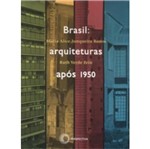 Ficha técnica e caractérísticas do produto Brasil - Arquiteturas Apos 1950 - Perspectiva