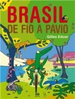 Ficha técnica e caractérísticas do produto Brasil de Fio a Pavio