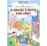 Ficha técnica e caractérísticas do produto Brasil e Feito por Nos, o - Atual