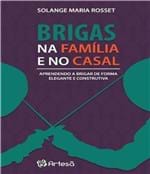Ficha técnica e caractérísticas do produto Brigas na Familia e no Casal
