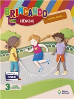 Ficha técnica e caractérísticas do produto BRINCANDO COM CIENCIAS - 3º ANO - Editora do Brasil