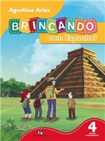 Ficha técnica e caractérísticas do produto Brincando com Espanhol 4 Ano - Ed. do Brasil