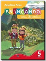 Ficha técnica e caractérísticas do produto BRINCANDO COM ESPANHOL - 5o ANO - Editora do Brasil