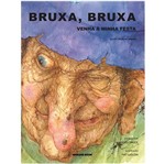Ficha técnica e caractérísticas do produto Bruxa, Bruxa, Venha à Minha Festa - Brinque Book