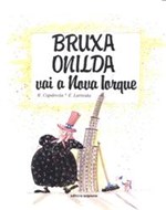 Ficha técnica e caractérísticas do produto Bruxa Onilda Vai a Nova Iorque - 1