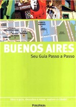 Ficha técnica e caractérísticas do produto Buenos Aires - Seu Guia Passo a Passo - Publifolha