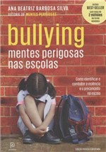Ficha técnica e caractérísticas do produto Bullying - Mentes Perigosas Nas Escolas - Globo