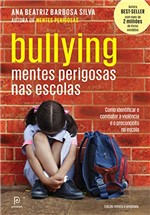 Ficha técnica e caractérísticas do produto Bullying: Mentes Perigosas Nas Escolas