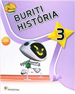 Ficha técnica e caractérísticas do produto Buriti. História. 3º Ano - Moderna (didaticos)
