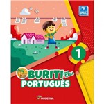 Ficha técnica e caractérísticas do produto Buriti Plus Português 1 Ano - Moderna
