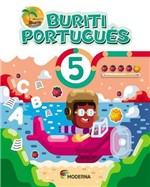Ficha técnica e caractérísticas do produto Buriti - Português - 5º Ano - 4ª Ed. 2017 - Moderna
