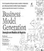 Ficha técnica e caractérísticas do produto Business Model Generation - Inovacao em Modelos de Negocios - Alta Books