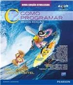 Ficha técnica e caractérísticas do produto C - Como Programar - 06 Ed