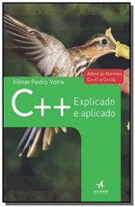 Ficha técnica e caractérísticas do produto C++ Explicado e Aplicado - Alta Books