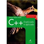 Ficha técnica e caractérísticas do produto C++ Explicado e Aplicado - Altabooks