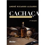 Ficha técnica e caractérísticas do produto Cachaca - Ciencia, Tecnologia e Arte - 2ª Ed