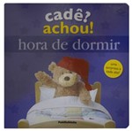 Ficha técnica e caractérísticas do produto Cadê Achou! Hora de Dormir - Publifolhinha