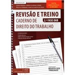 Ficha técnica e caractérísticas do produto Caderno de Direito do Trabalho - Revisao e Treino - Rt - 2 Ed
