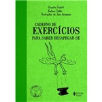 Ficha técnica e caractérísticas do produto Caderno de Exercicios para Saber Desapegar se - Vozes