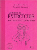 Ficha técnica e caractérísticas do produto Caderno de Exercícios - para Ver Tudo Cor de Rosa - Vozes