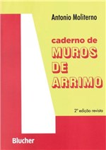 Ficha técnica e caractérísticas do produto CADERNO DE MUROS DE ARRIMO 2ª ED - Edgard Blucher