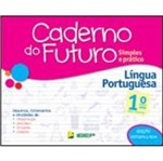 Ficha técnica e caractérísticas do produto Caderno do Futuro - Língua Portuguesa - 1º Ano - Ibep