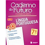 Ficha técnica e caractérísticas do produto Caderno do Futuro Lingua Portuguesa 7 Ano - Ibep